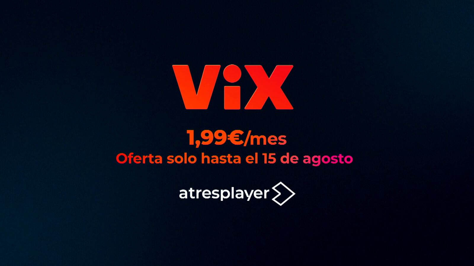 Aprovecha los últimos días de la oferta de ViX en atresplayer: Las series y pelis de su catálogo que no te puedes perder