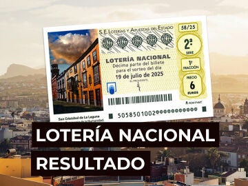 Sorteo Lotería Nacional: Comprobar décimo de hoy sábado 19 de julio, en directo