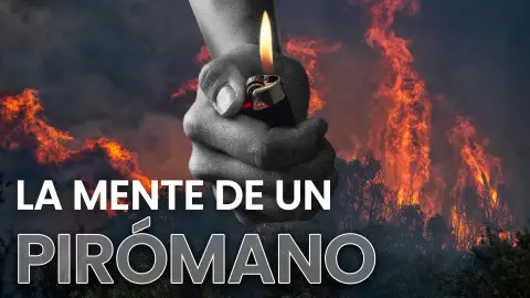 La mente de un pirómano La mente de un pirómano