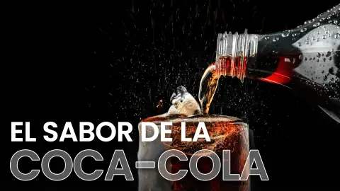 El sabor de la Coca-Cola El sabor de la Coca-Cola