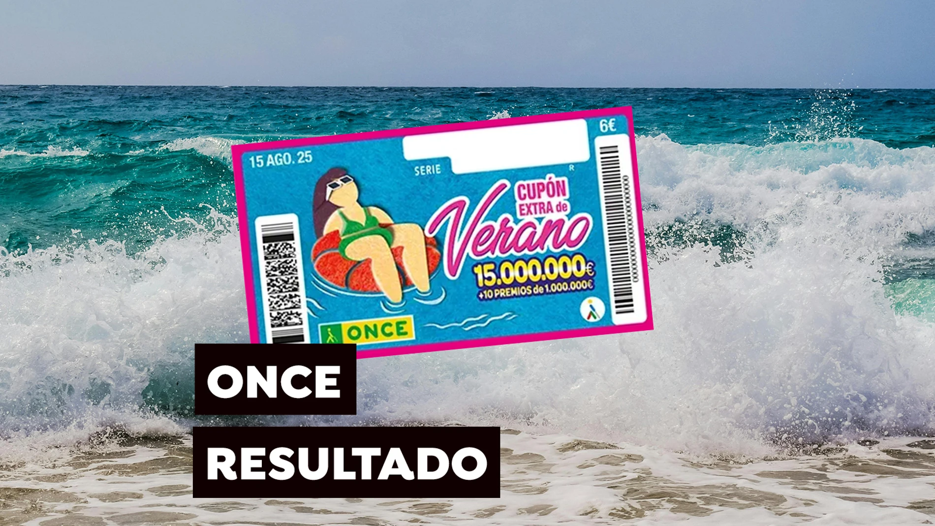 Sorteo Extraordinario de Verano de la ONCE hoy, en directo: comprueba tu número con el que podrías ganar hasta 15.000.000 millones de euros Sorteo Extraordinario de Verano de la ONCE hoy, en directo: comprueba tu número con el que podrías ganar hasta 15.000.000 millones de euros
