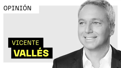La opinión de Vicente Vallés La opinión de Vicente Vallés