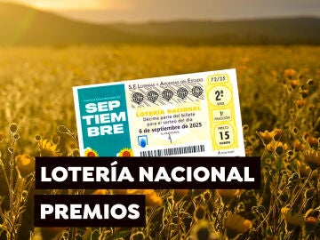 Premios del Sorteo Extraordinario de septiembre de la Lotería Nacional del sábado 6 de septiembre de 2025