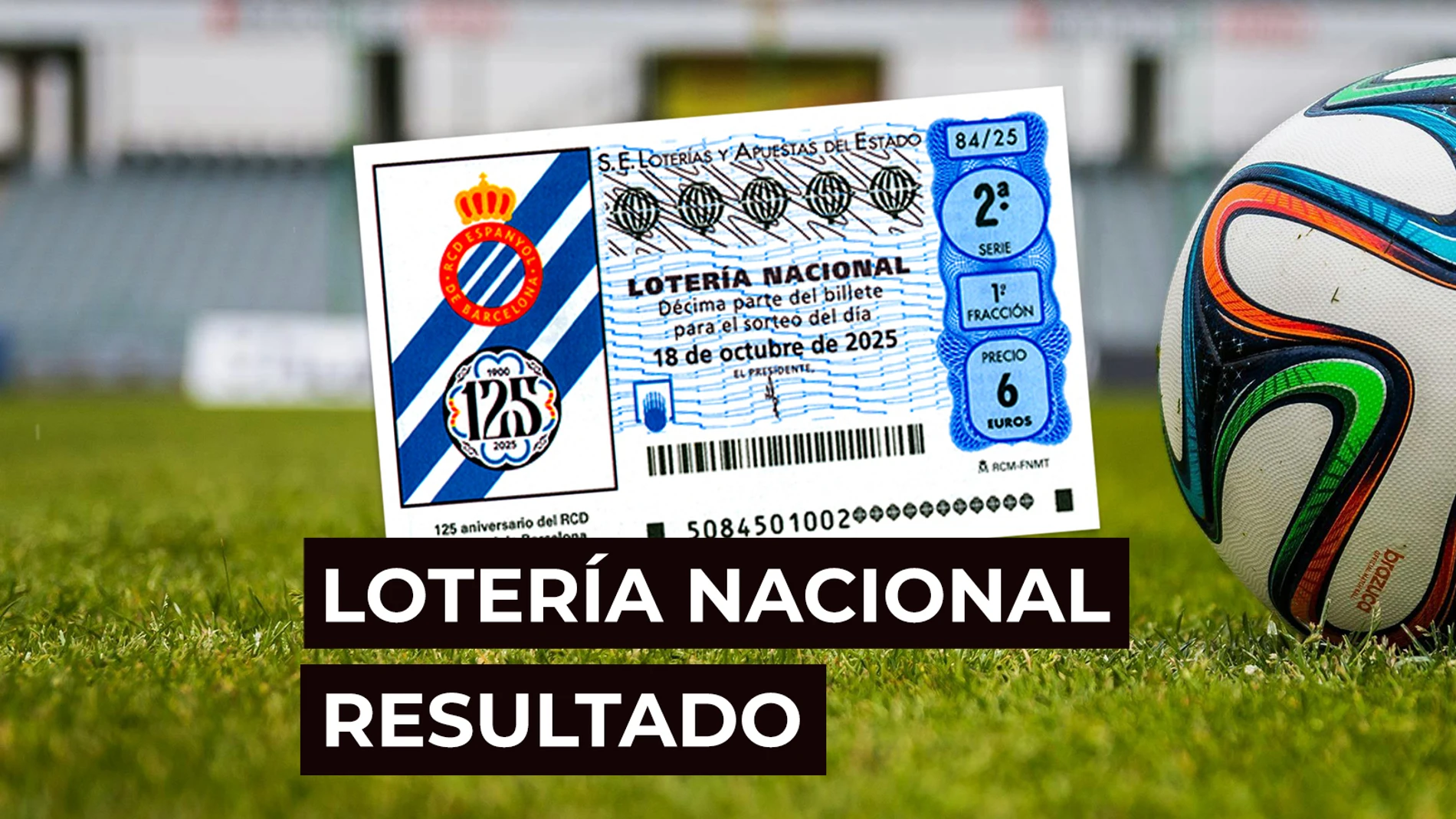 Sorteo Lotería Nacional: Comprobar décimo de hoy sábado 18 de octubre, en directo Sorteo Lotería Nacional: Comprobar décimo de hoy sábado 18 de octubre, en directo