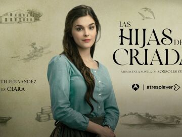 Judith Fernández nos adelanta lo que veremos de Clara en Las hijas de la criada: “Quiere descubrir mundo”