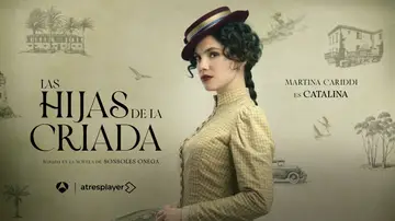 Martina Cariddi nos advierte sobre Catalina en Las hijas de la criada: “Tiene un carácter muy fuerte” Martina Cariddi nos advierte sobre Catalina en Las hijas de la criada: “Tiene un carácter muy fuerte”