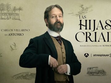 Carlos Villarino describe Antonio Barba Pel&aacute;ez en Las hijas de la criada: &ldquo;Es la ambici&oacute;n y la codicia personificada&rdquo;