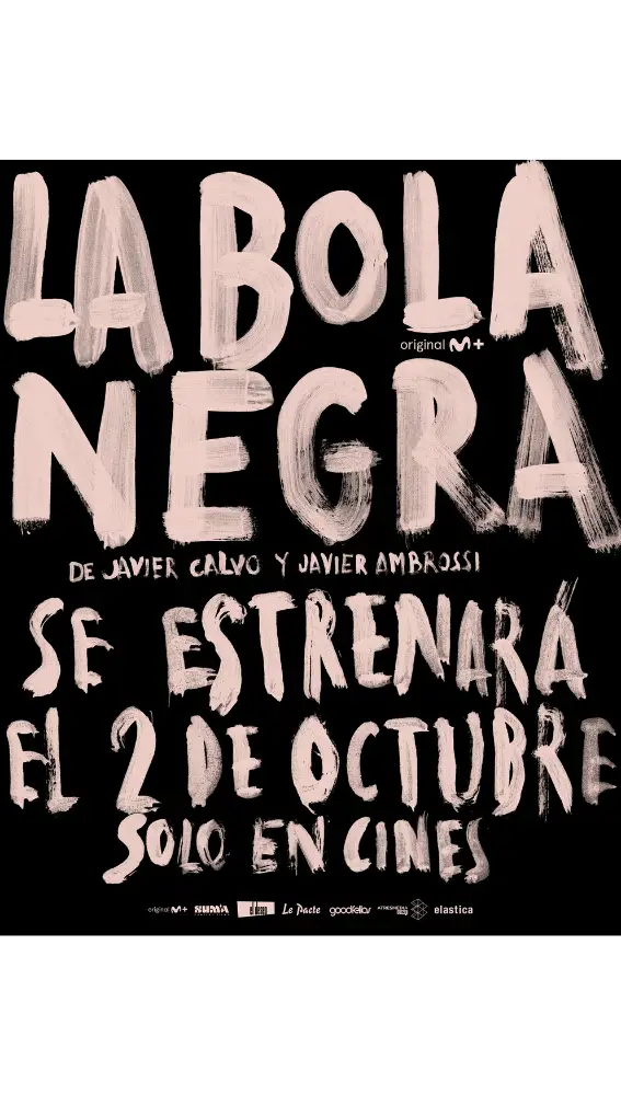 La bola negra, de Javier Calvo y Javier Ambrossi La bola negra, de Javier Calvo y Javier Ambrossi