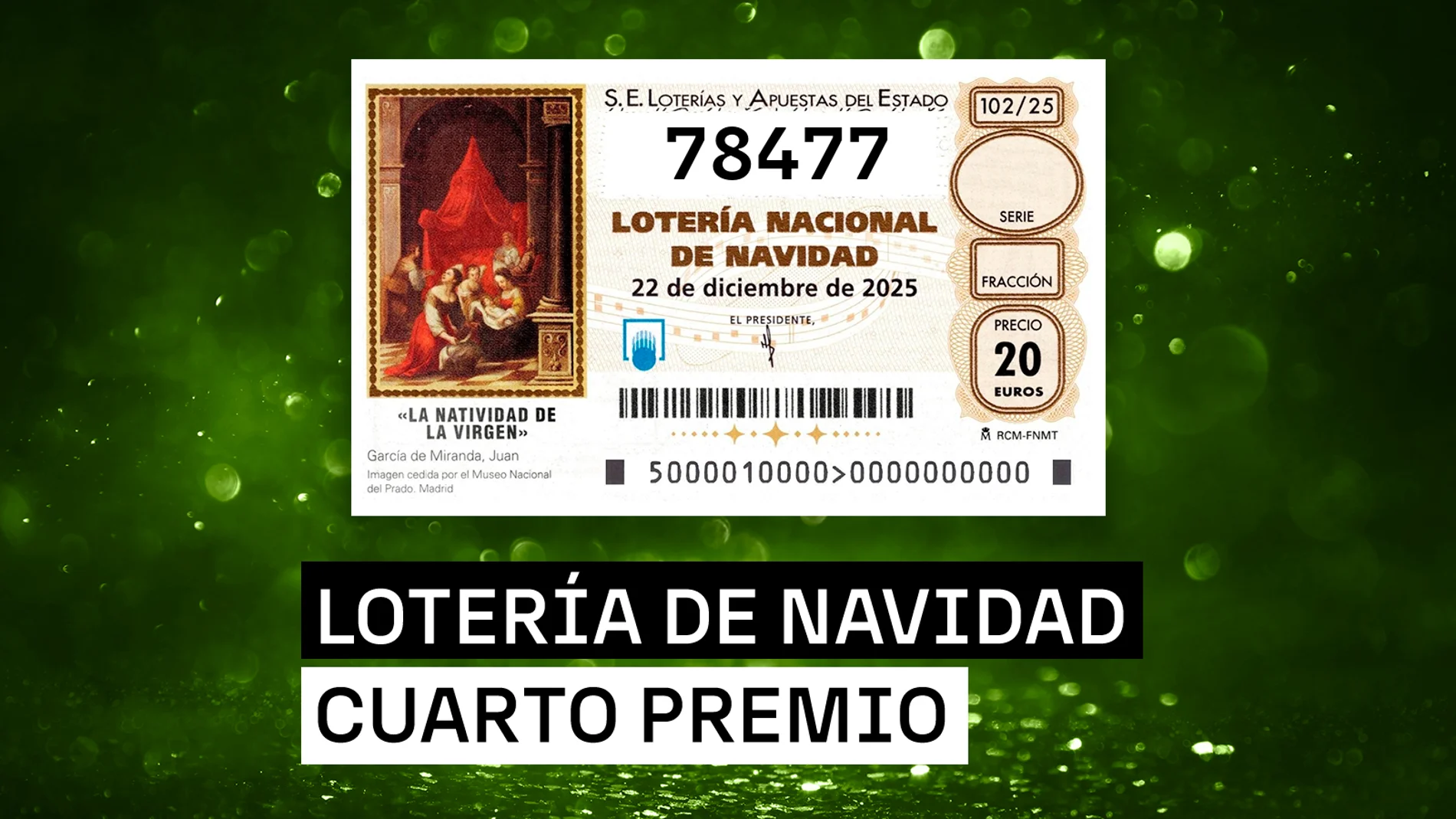 78477, El primer cuarto premio de la Lotería de Navidad 2025 78477, El primer cuarto premio de la Lotería de Navidad 2025