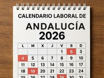 Calendario laboral 2026 en Andaluc&iacute;a: estos son los d&iacute;as festivos y puentes