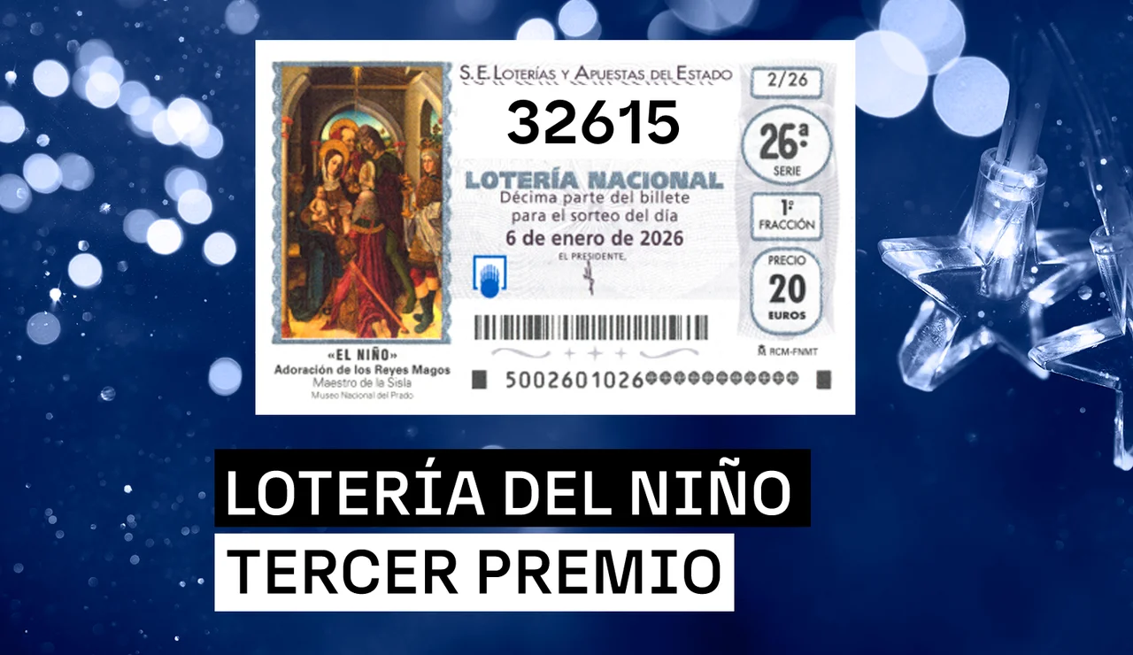 32615, tercer premio de la Lotería del Niño 2026 de hoy martes 6 de enero: dónde ha caído y cómo ha estado de repartido