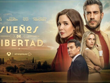 Cartel de la nueva temporada de Sue&ntilde;os de libertad