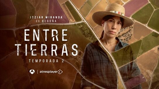 Itziar Miranda es Bego&ntilde;a en Entre tierras