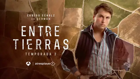 Así es Germán, el personaje de Carlos Sholz en Entre tierras: "Tiene unas intenciones muy interesantes" Así es Germán, el personaje de Carlos Sholz en Entre tierras: "Tiene unas intenciones muy interesantes"