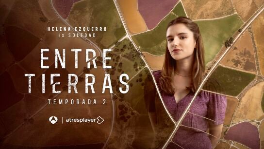 Helena Ezquerro es Soledad en Entre tierras 2