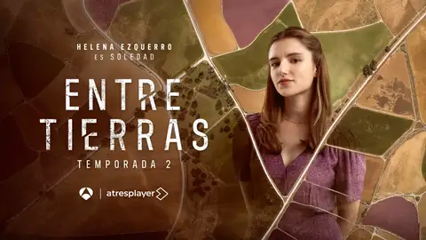 Helena Ezquerro es Soledad en Entre tierras 2 Helena Ezquerro es Soledad en Entre tierras 2