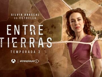 Silvia Abascal es Estrella en Entre tierras
