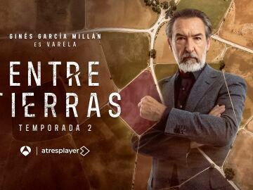 Gin&eacute;s Garc&iacute;a Mill&aacute;n da vida a Julio Varela en Entre tierras