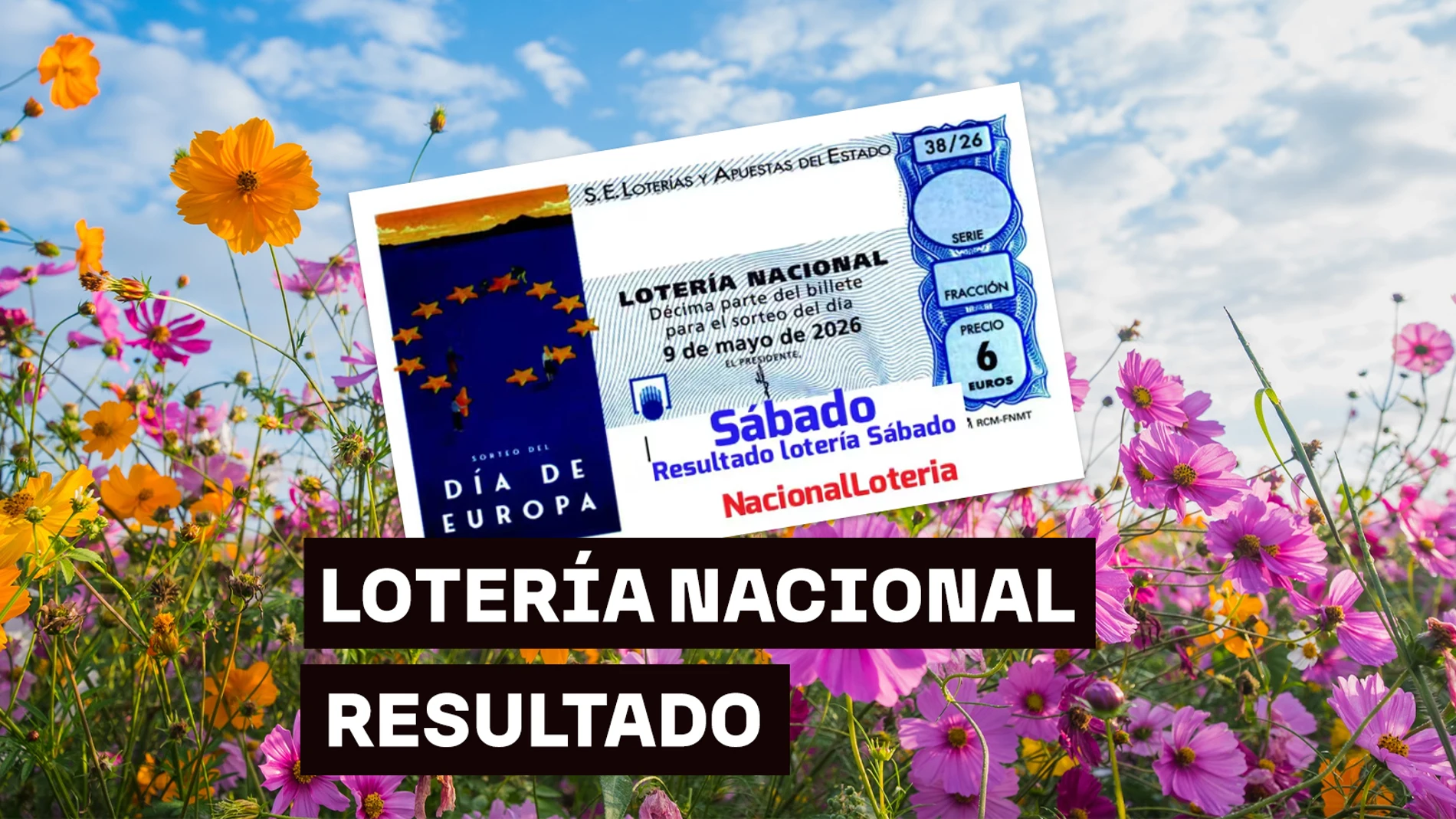 Sorteo Lotería Nacional: Comprobar décimo de hoy sábado 9 de mayo, en directo Sorteo Lotería Nacional: Comprobar décimo de hoy sábado 9 de mayo, en directo