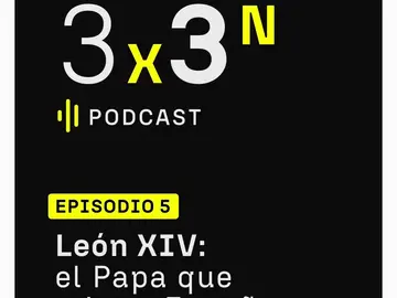 'León XIV, el papa que mira a España', el videopodcast de Antena 3 Noticias 'León XIV, el papa que mira a España', el videopodcast de Antena 3 Noticias