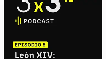 'León XIV, el papa que mira a España', el videopodcast de Antena 3 Noticias 'León XIV, el papa que mira a España', el videopodcast de Antena 3 Noticias