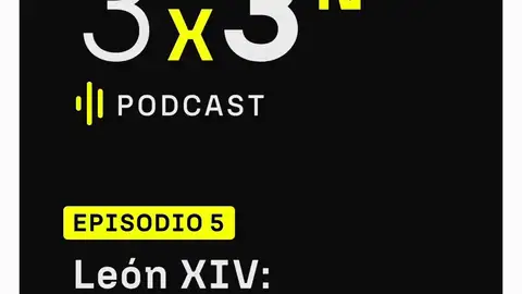 'León XIV, el papa que mira a España', el videopodcast de Antena 3 Noticias 'León XIV, el papa que mira a España', el videopodcast de Antena 3 Noticias