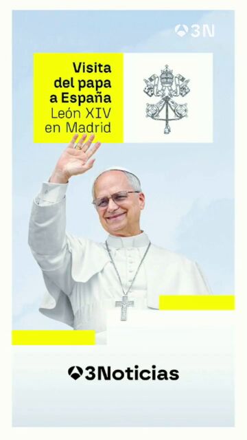 Antena 3 Noticias emite en directo en TikTok un programa especial por la visita del papa a Espa&ntilde;a