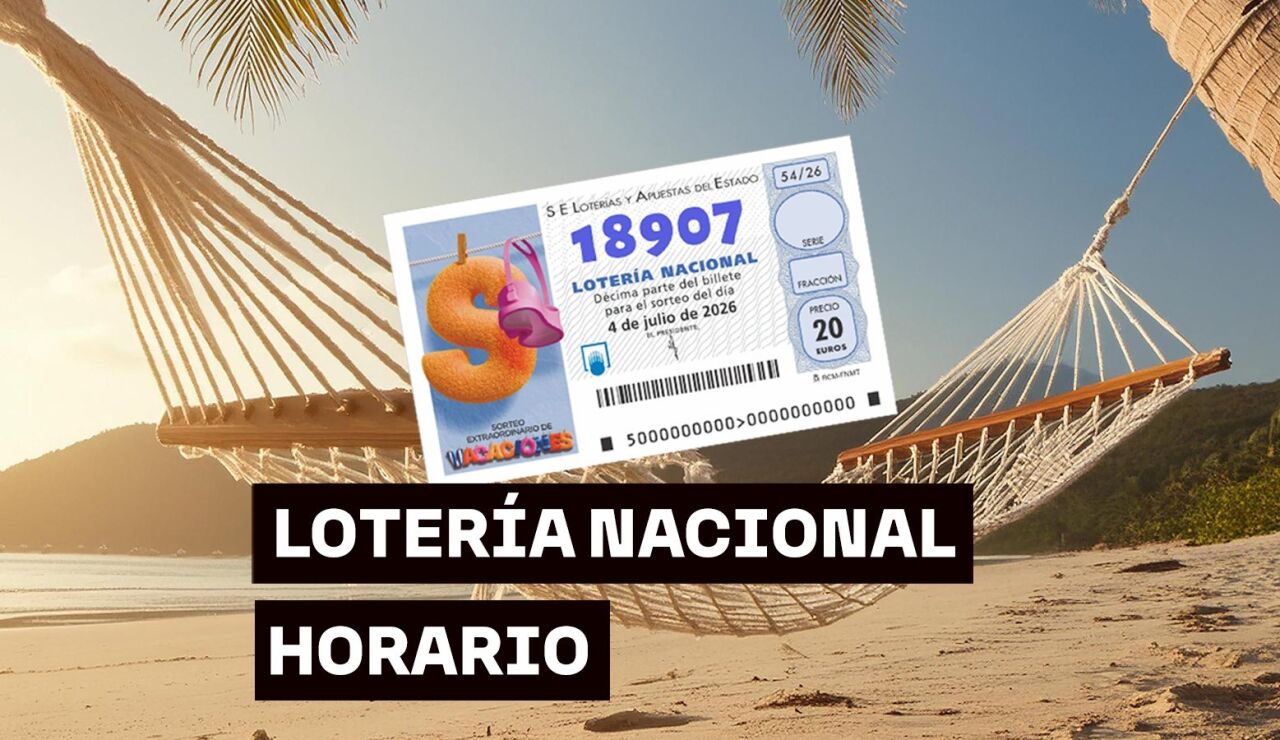 Horario y d&oacute;nde ver el Sorteo Extraordinario de Vacaciones de la Loter&iacute;a Nacional