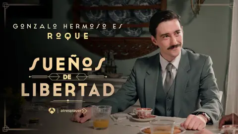 Gonzalo Hermoso es Roque Trabal, el hijo de Eduardo en Sueños de libertad Gonzalo Hermoso es Roque Trabal, el hijo de Eduardo en Sueños de libertad