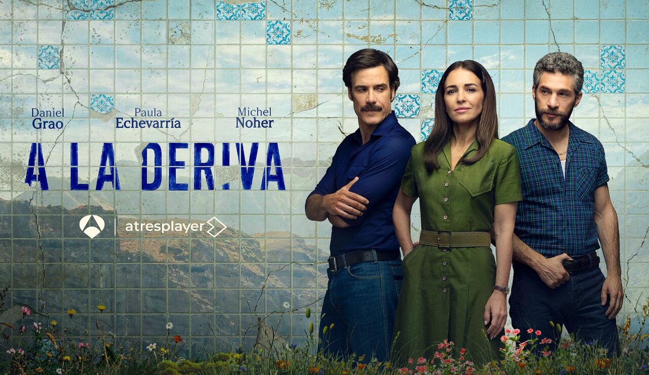 El domingo 20 de septiembre atresplayer estrena &lsquo;A la deriva&rsquo;, la nueva serie de Paula Echevarr&iacute;a, Daniel Grao y Michel Noher