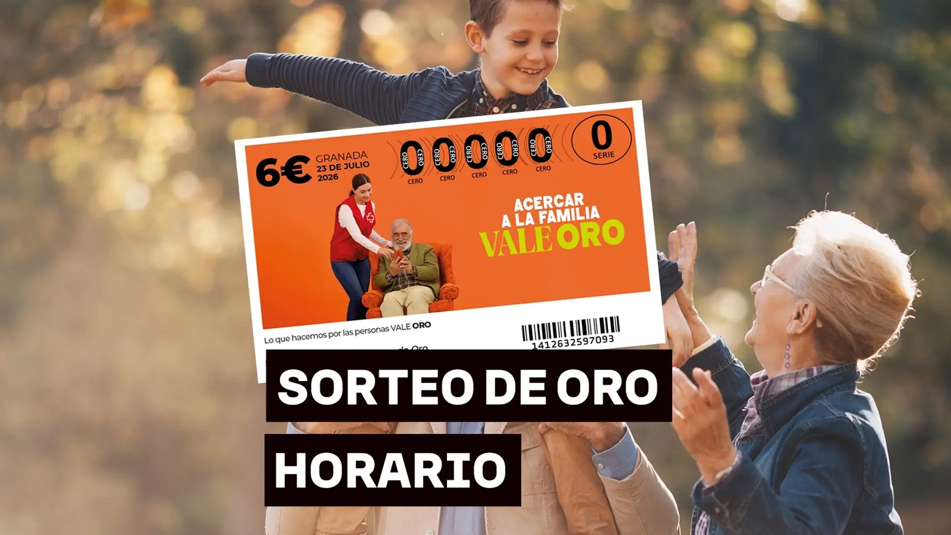 Horario del Sorteo de Oro de la Cruz Roja del jueves 23 de julio de 2026 Horario del Sorteo de Oro de la Cruz Roja