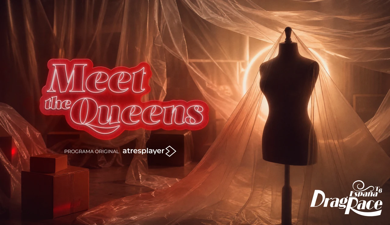 6 de septiembre, Meet The Queens de la sexta temporada de Drag Race España en atresplayer