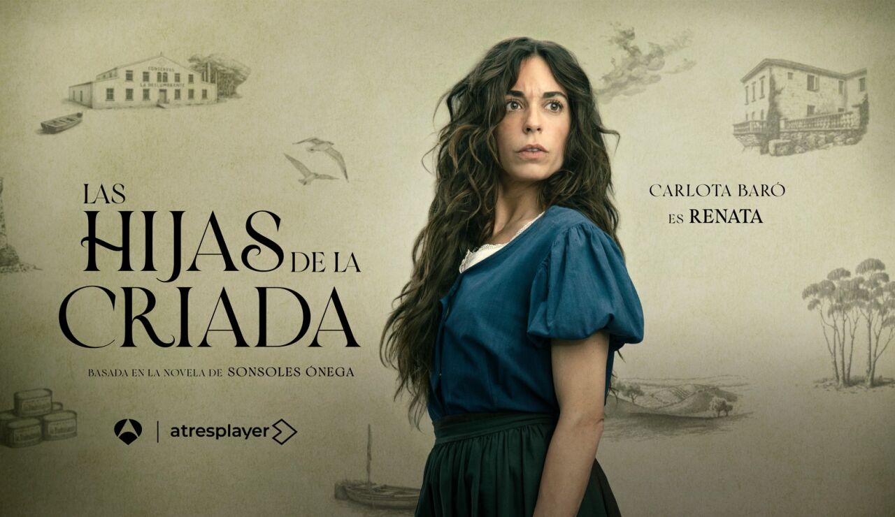 As&iacute; es Renata, el personaje que interpreta Carlota Bar&oacute; en Las hijas de la criada: &ldquo;Es un ser completamente libre&rdquo;