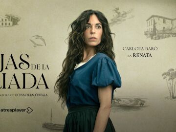 As&iacute; es Renata, el personaje que interpreta Carlota Bar&oacute; en Las hijas de la criada: &ldquo;Es un ser completamente libre&rdquo;