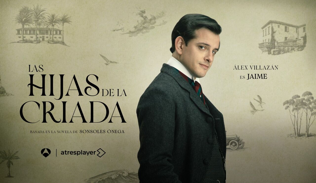 &Aacute;lex Villaz&aacute;n es Jaime en Las hijas de la criada: &ldquo;Intenta hacer las cosas bien&rdquo;
