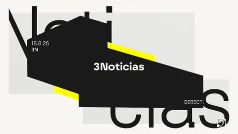 Noticias de hoy, martes 18 de agosto de 2026 Noticias de hoy, martes 18 de agosto de 2026