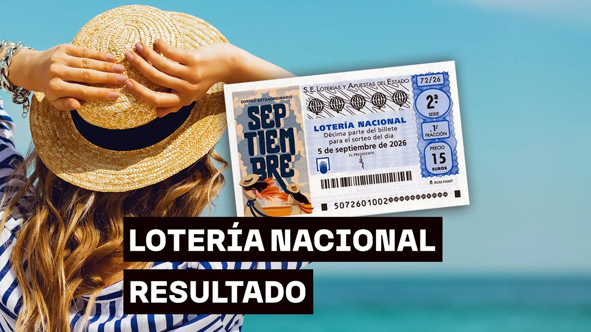 Sorteo Extraordinario de septiembre hoy sábado 5 de septiembre: Comprobar décimo del sorteo, en directo Sorteo Extraordinario de septiembre hoy sábado 5 de septiembre: Comprobar décimo del sorteo, en directo