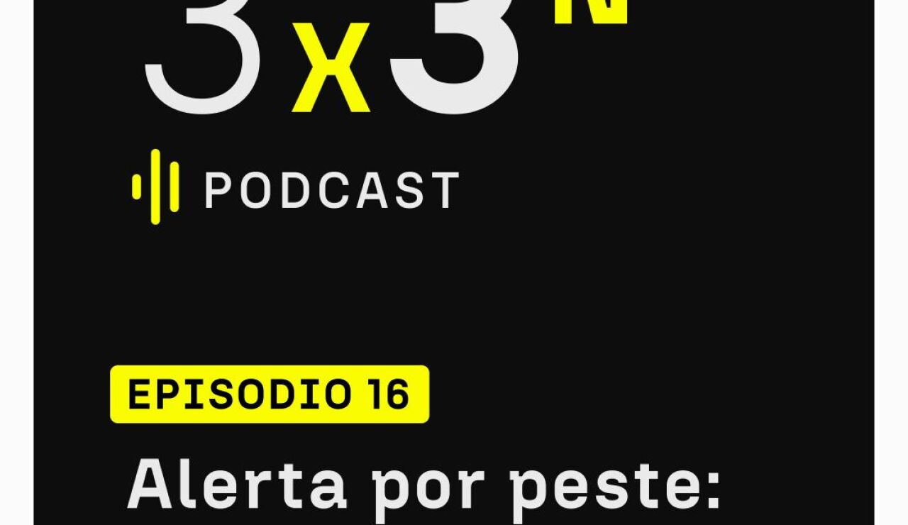 Imagen del podcasr 3x3N, episodio 'Alerta por peste'