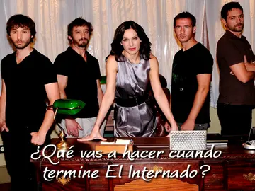 ¿Qué vas a hacer cuando termine El Internado? ¿Qué vas a hacer cuando termine El Internado?