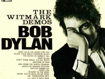 The Witmark Demos, lo último de Bob Dylan