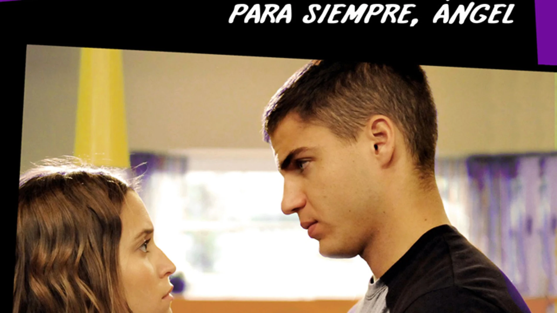 Para siempre, Ángel