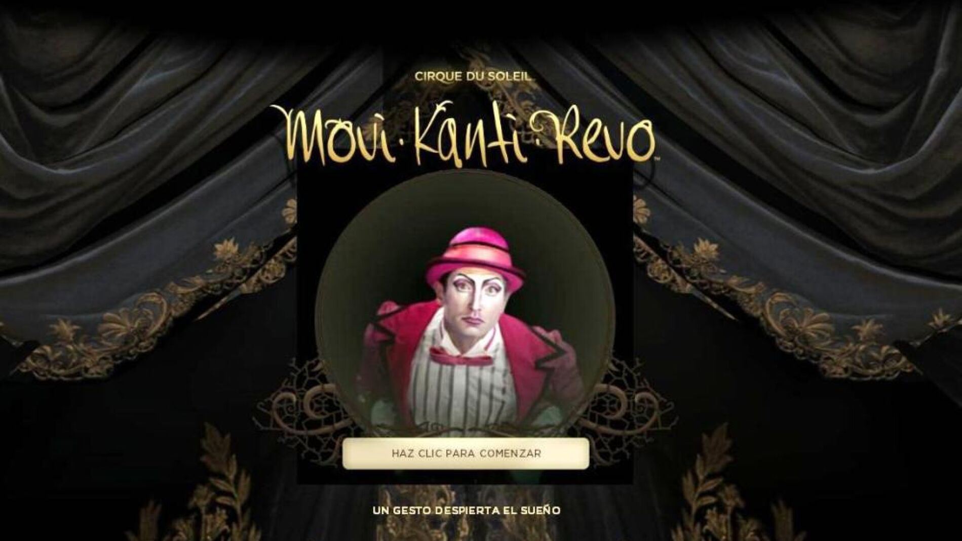 Entrada al recorrido interactivo del Circo del Sol