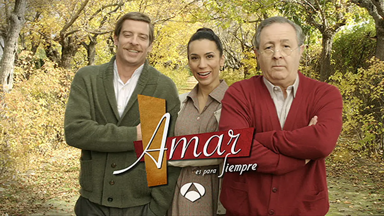 "El amor no termina, Amar es para siempre en Antena 3"