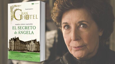 Consigue un ejemplar de 'El Secreto de Ángela', la novela de Gran Hotel