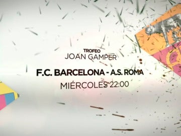 El Joan Gamper se juega en Antena 3 El Joan Gamper se juega en Antena 3
