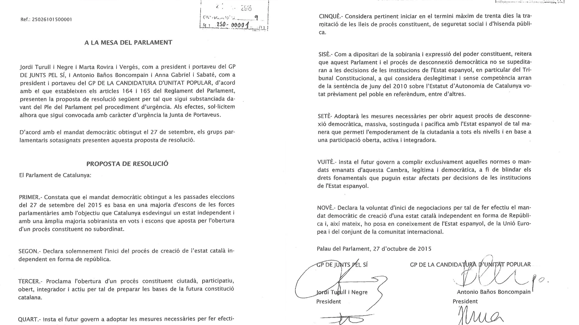 Propuesta de resolución de Junts pel Sí y la CUP para una "república catalana" Propuesta de resolución de Junts pel Sí y la CUP para una "república catalana"