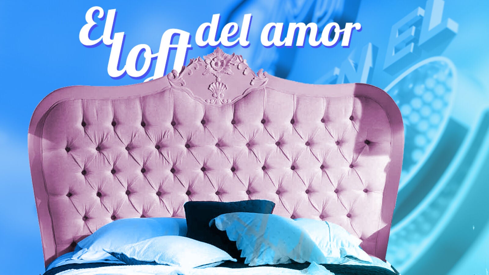 Conoce al amor de tu vida en 'El loft del amor'