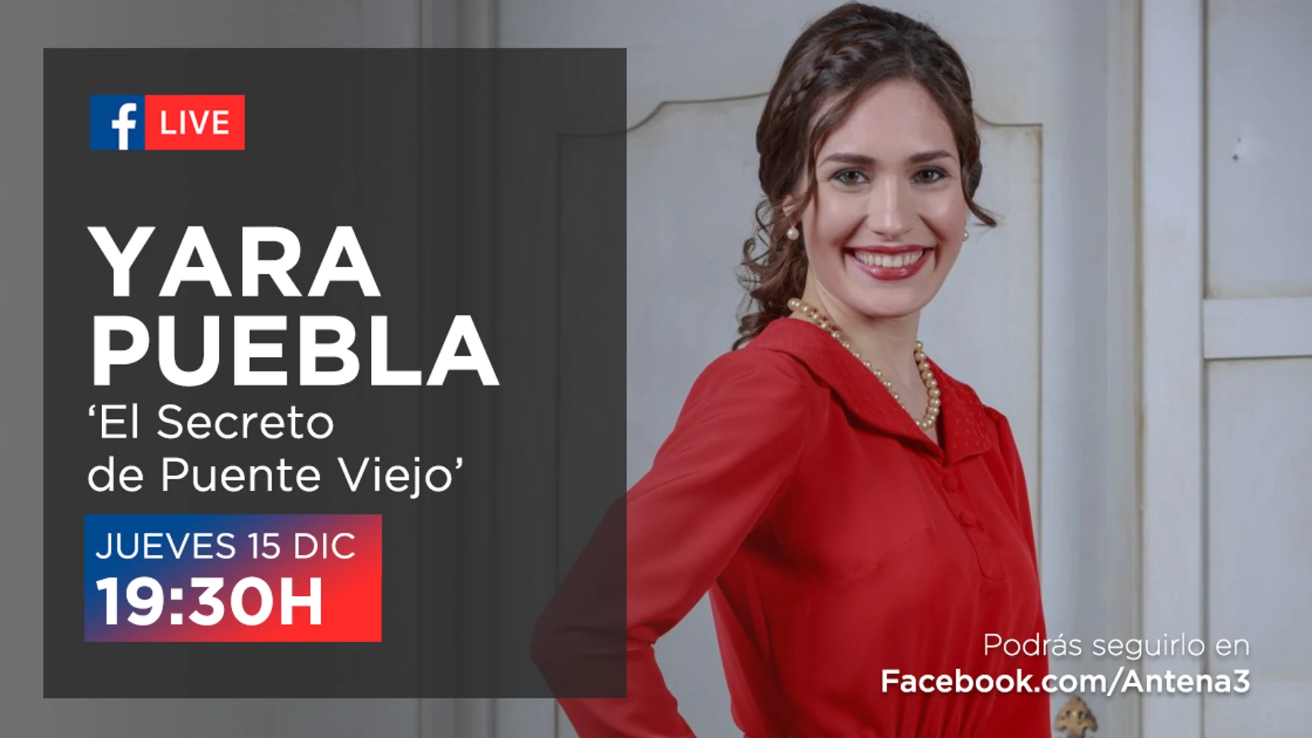 Yara Puebla estará en directo con los seguidores de la serie a través de Facebook Live
