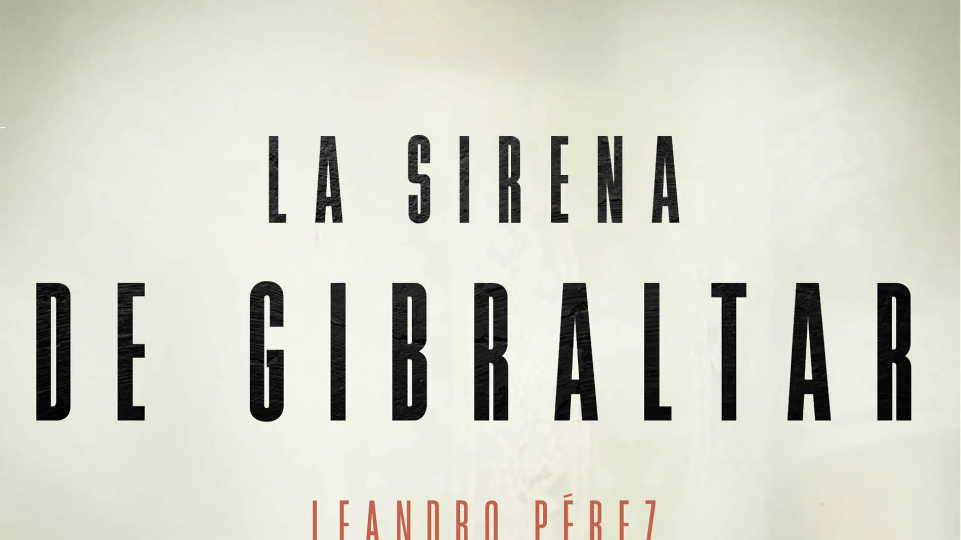 'La sirena de Gibraltar' 'La sirena de Gibraltar'