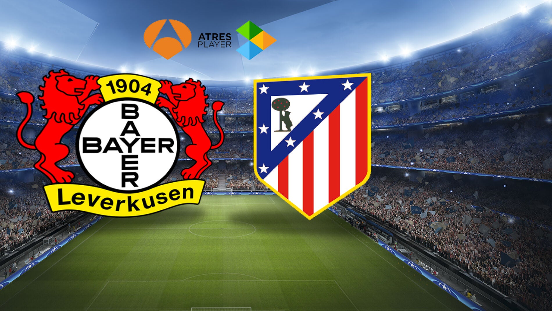 El Bayer-Atleti, en Antena 3 y Atresplayer